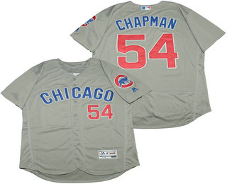 Men's Chicago Cubs #54 Aroldis Chapman Gray Road 2016 Flexbase Baseball Jersey